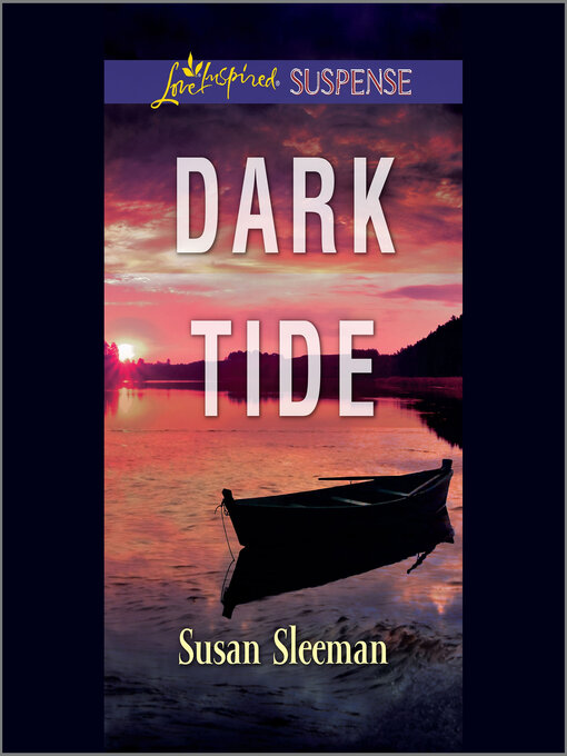 Title details for Dark Tide by Susan Sleeman - Available